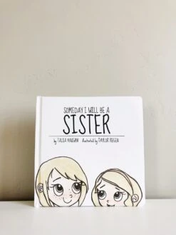 Big Sister Book - Someday I Will Be A Sister Padded Board Book for Kids -ROOLEE FASHION SHOP IMG 2719